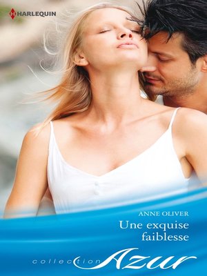 cover image of Une exquise faiblesse